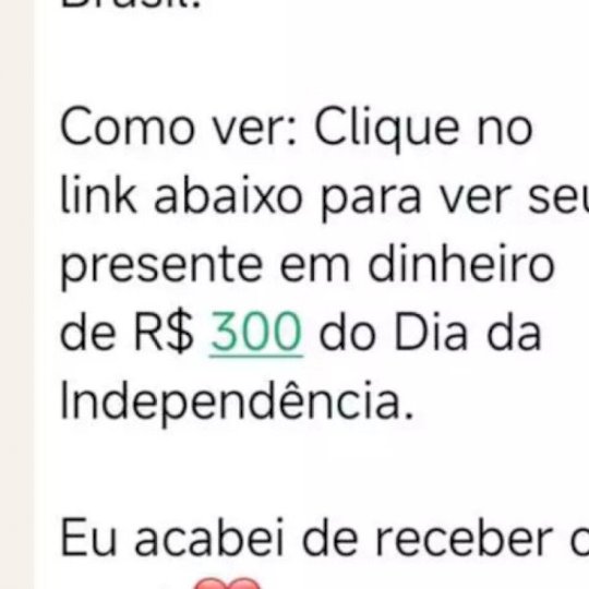 Golpe usa nome de Lula para prometer falso pagamento de R$ 300 no 7 de Setembro