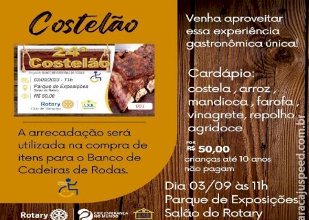 Rotary Club de Maracaju realiza o 24° Costelão, em prol do Banco de Cadeiras de Rodas