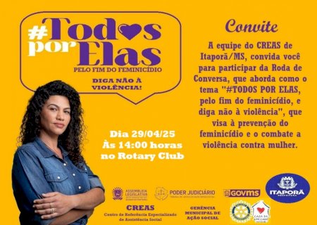 Itaporã promove roda de conversa para mulheres com foco no combate ao feminicídio