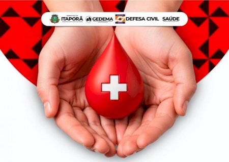 Prefeitura de Itaporã organiza ação de doação de sangue com destino ao Hemosul de Dourados