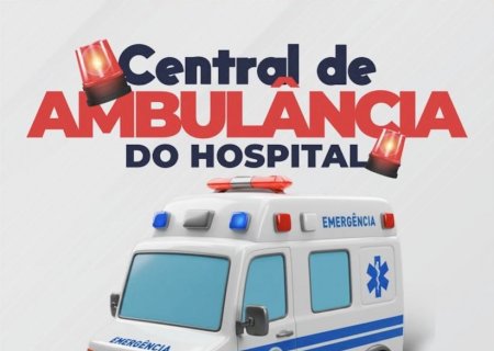 Itaporã - Prefeitura reforça funcionamento da Central de Ambulância para atendimentos emergenciais