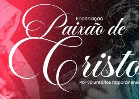 Encenação da Paixão de Cristo acontecerá nesta sexta-feira (03)