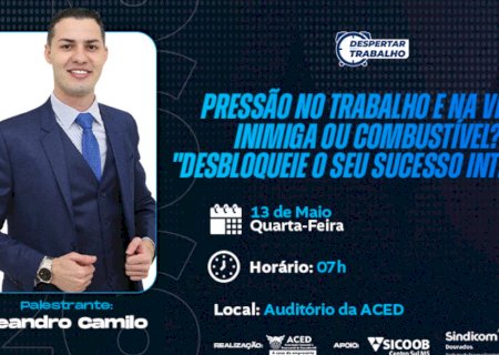 "Despertar para o Trabalho" aborda palestra sobre pressão e inteligência emocional