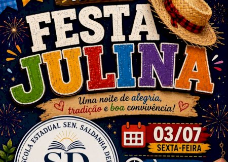Distrito de Montese: Escola Estadual Senador Saldanha Derzi realiza Festa Julina nesta sexta-feira