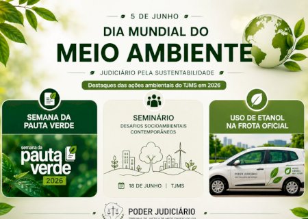 TJ/MS reforça compromisso no Dia Mundial do Meio Ambiente